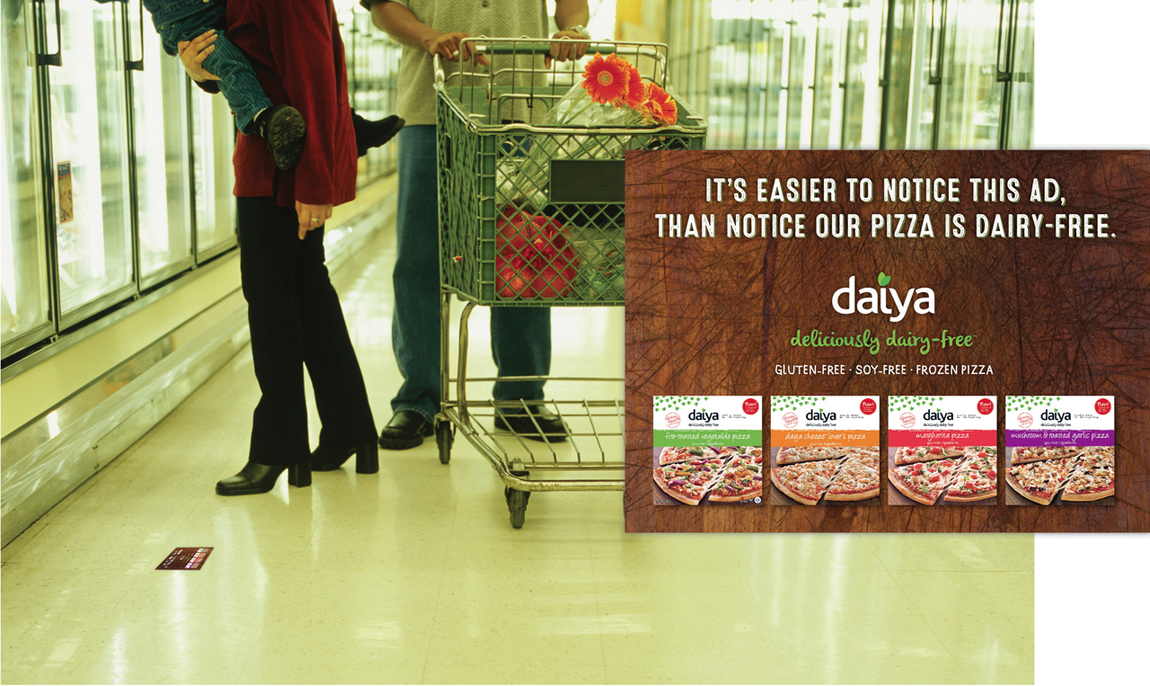Daiya Foods и агентство TDA_Boulder решились на отчаянно смелый шаг и разместили out-of-home рекламу в местах, менее заметных для потребителей.