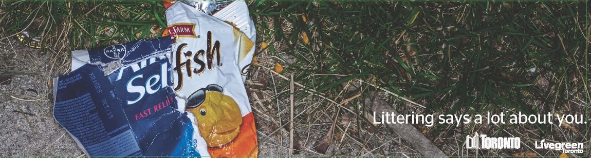 Livegreen Toronto запустили рекламную кампанию, которая призывает жителей не оставлять мусор на улицах.