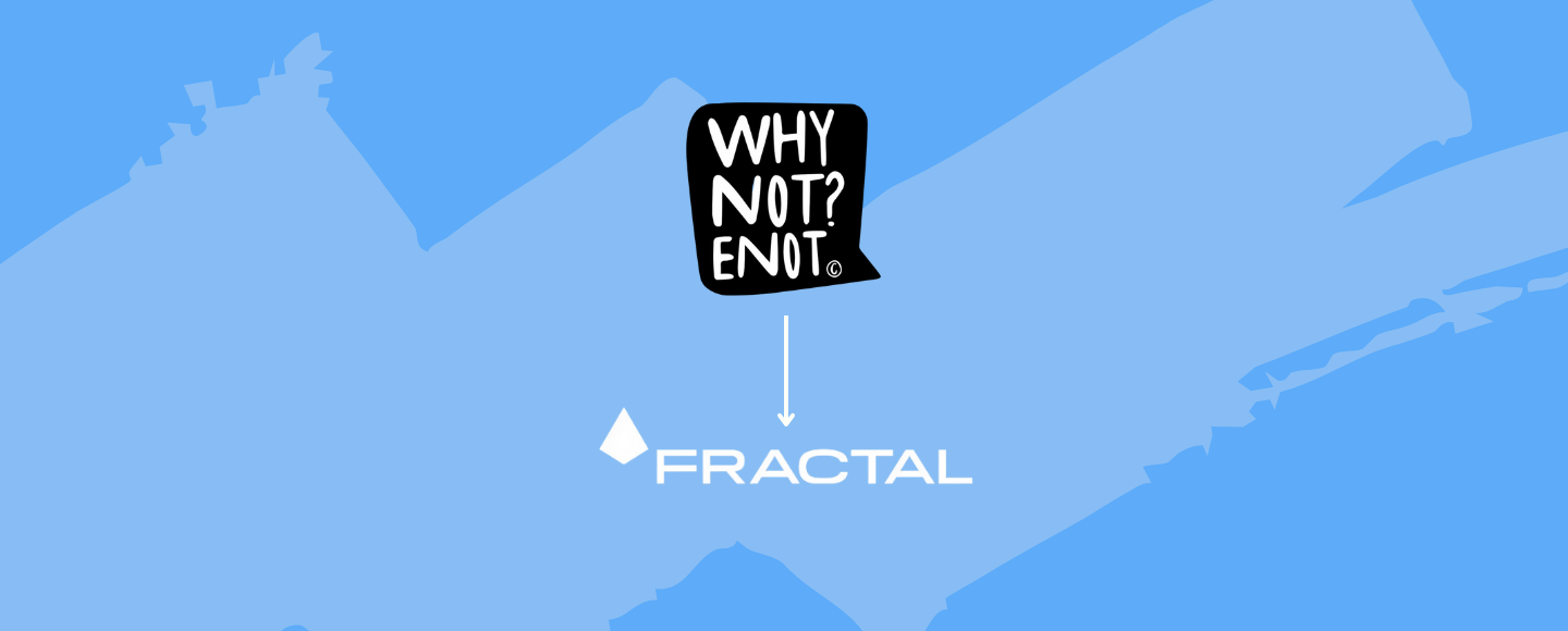 FRACTAL придбала агентство WhyNot? Enot